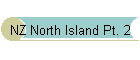 NZ North Island Pt. 2